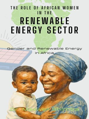 cover image of The Role of African Women in the Renewable Energy Sector